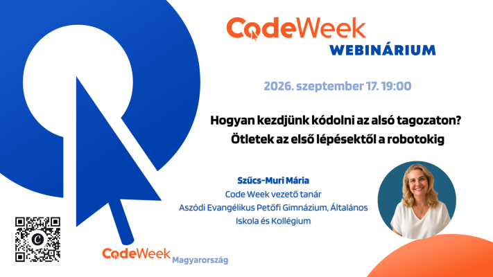 Webinárium: Hogyan kezdjünk kódolni az alsó tagozaton? – Ötletek az első lépésektől a robotokig